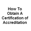 How to Obtain a Certification of Accreditation